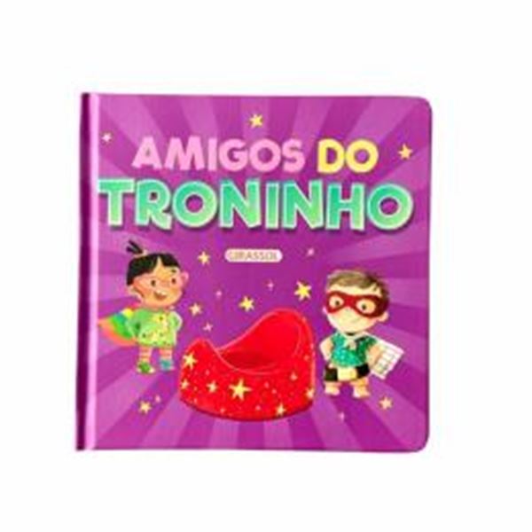 Picture of AMIGOS DO TRONINHO - LIVRO INFANTIL PARA APRENDER A USAR O PENICO + DICAS PARA PAIS E RESPONSAVEIS