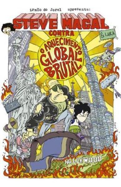 Picture of STEVE MAGAL CONTRA O AQUECIMENTO GLOBAL BRUTAL - LARA E STEVE MAGAL, A MELHOR AMIGA E O MAIOR IDOLO DO IRMAO DO JOREL, EM UMA AVENTURA INEDITA