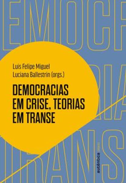 Picture of DEMOCRACIAS EM CRISE, TEORIAS EM TRANSE