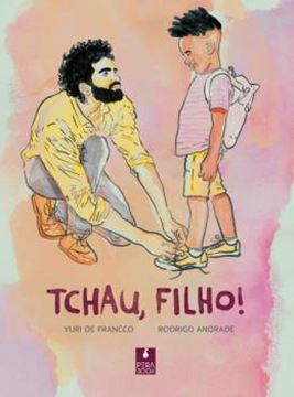 Imagem de TCHAU, FILHO!