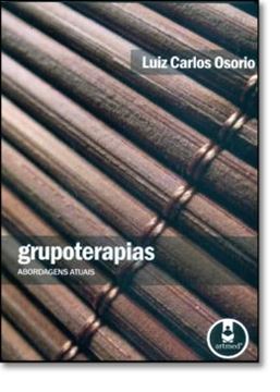Imagem de GRUPOTERAPIAS - ABORDAGENS ATUAIS 