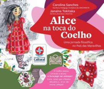 Imagem de ALICE NA TOCA DO COELHO - UMA JORNADA FILOSOFICA NO PAIS DAS MARAVILHAS