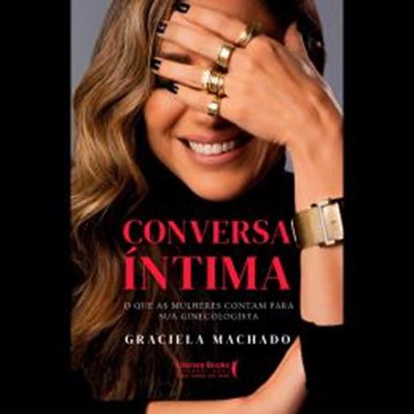 Picture of CONVERSA INTIMA - O QUE AS MULHERES CONTAM PARA SUA GINECOLOGISTA