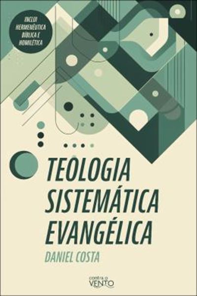 Picture of TEOLOGIA SISTEMATICA EVANGELICA
