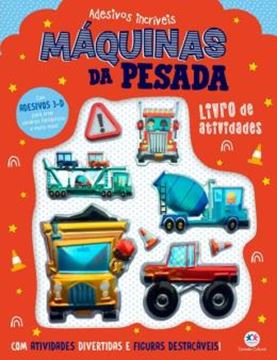 Imagem de ADESIVOS INCRIVEIS - MAQUINAS DA PESADA - LIVRO DE ATIVIDADES