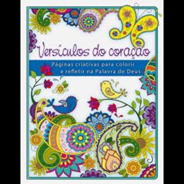 Picture of VERSICULOS DO CORACAO - VOLUME 1 - PAGINAS CRIATIVAS PARA COLORIR E REFLETIR NA PALAVRA DE DEUS