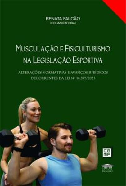 Picture of MUSCULACAO E FISICULTURISMO NA LEGISLACAO ESPORTIVA