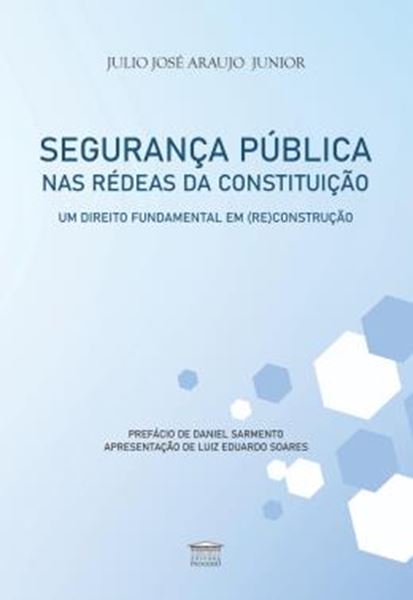 Picture of SEGURANCA PUBLICA NAS REDEAS DA CONSTITUICAO