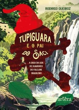 Imagem de TUPIGUARA E O PAI DO SACI