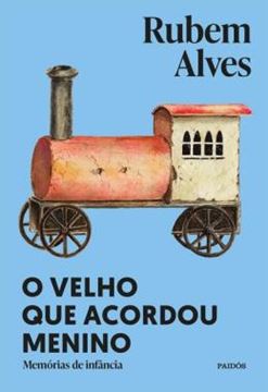 Imagem de O VELHO QUE ACORDOU MENINO