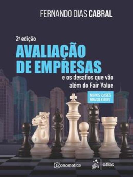 Picture of AVALIACAO DE EMPRESAS E OS DESAFIOS QUE VAO ALEM DO FAIR VALUE - 2ª ED