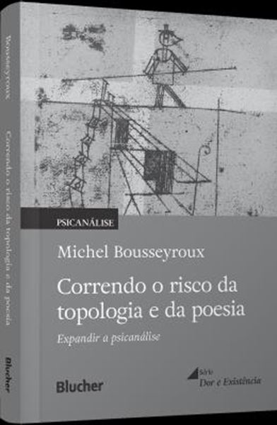 Picture of CORRENDO O RISCO DA TOPOLOGIA E DA POESIA - EXPANDIR A PSICANALISE