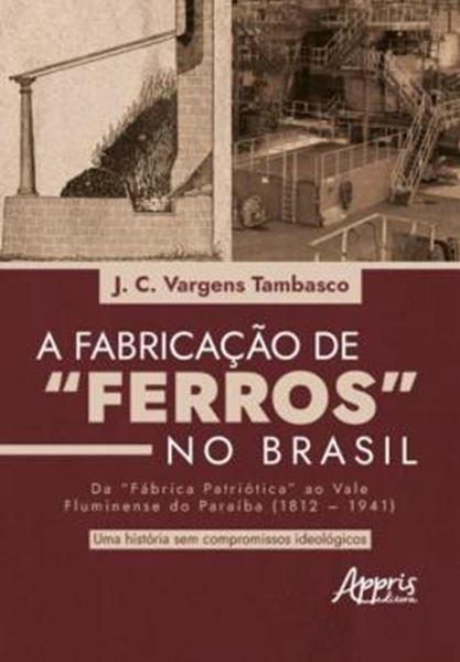 Picture of FABRICACAO DE “FERROS” NO BRASIL
