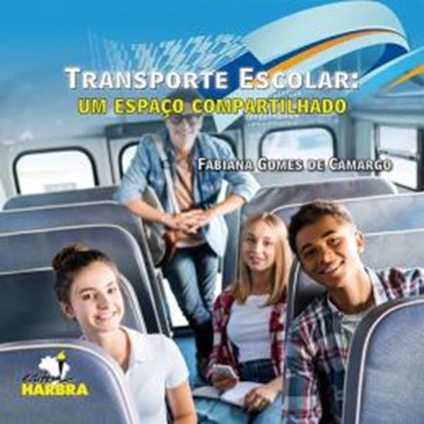 Picture of TRANSPORTE ESCOLA - UM ESPACO COMPARTILHADO