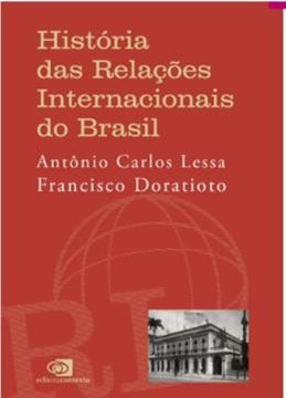 Imagem de HISTORIA DAS RELACOES INTERNACIONAIS DO BRASIL