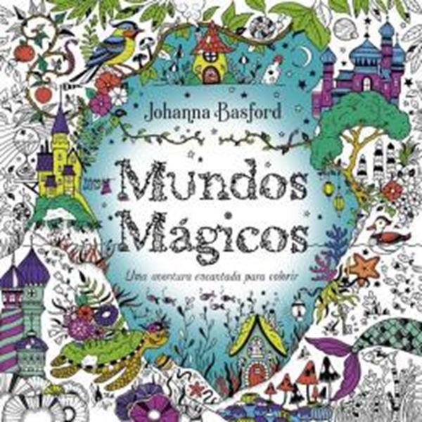Picture of MUNDOS MAGICOS - UMA AVENTURA ENCANTADA PARA COLORIR