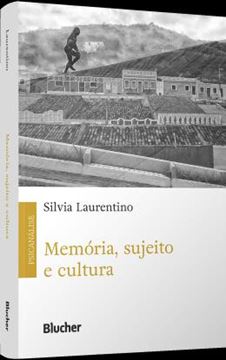 Imagem de MEMORIA, SUJEITO E CULTURA