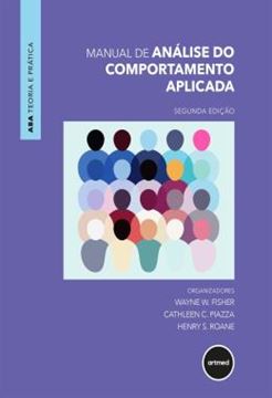 Imagem de MANUAL DE ANALISE DO COMPORTAMENTO APLICADA - 2ª ED
