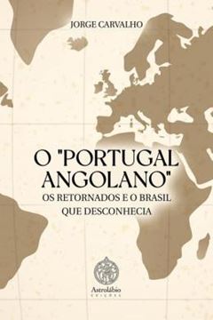 Imagem de O PORTUGAL ANGOLANO