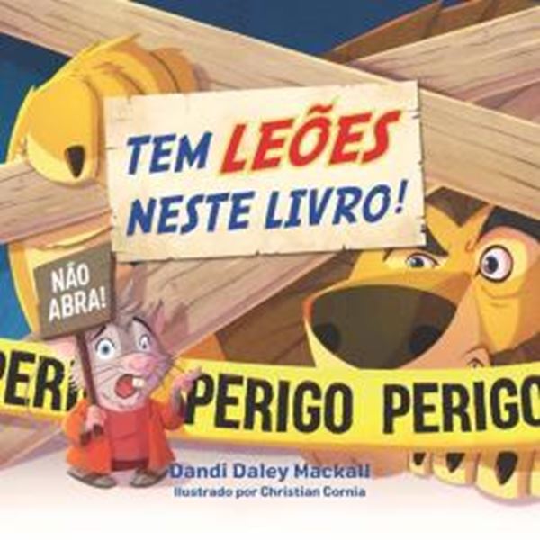 Picture of TEM LEOES NESTE LIVRO! – DIVERTIDA RELEITURA PARA CRIANCAS DA HISTORIA DE DANIEL NA COVA DOS LEOES