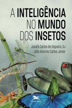 Imagem de A INTELIGENCIA NO MUNDO DOS INSETOS