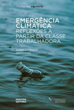 Imagem de EMERGENCIA CLIMATICA: REFLEXOES A PARTIR DA CLASSE TRABALHADORA