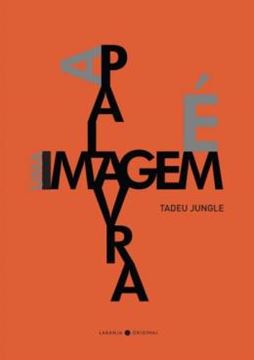 Imagem de A PALAVRA E UMA IMAGEM