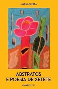 Imagem de ABSTRATOS E POESIA DE XETETE