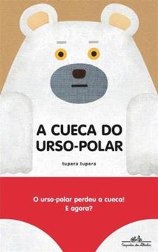 Imagem de A CUECA DO URSO-POLAR