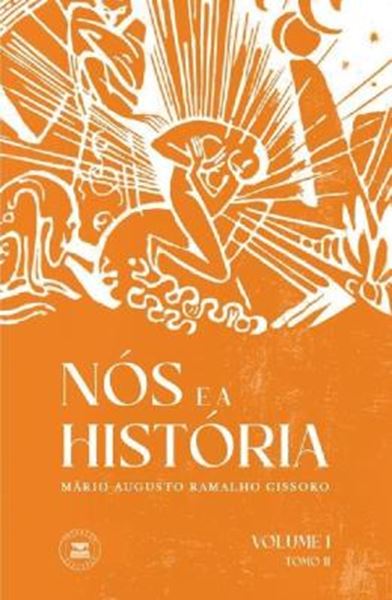Picture of NOS E A HISTORIA - VOLUME I - TOMO II