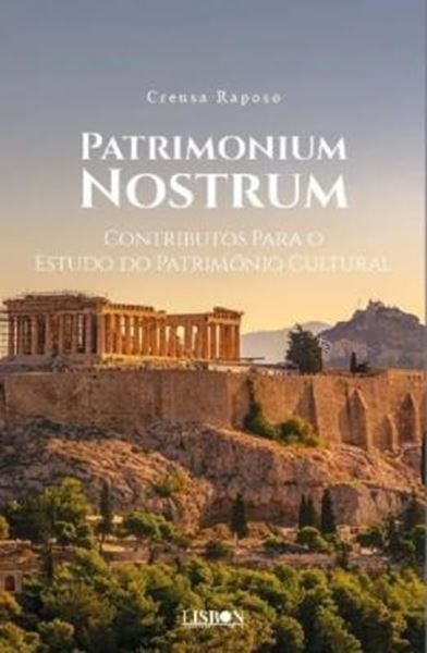 Picture of PATRIMONIUM NOSTRUM - CONTRIBUTOS PARA O ESTUDO DO PATRIMONIO CULTURAL