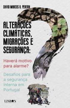 Imagem de ALTERACOES CLIMATICAS, MIGRACOES E SEGURANCA