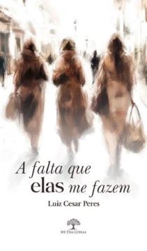 Imagem de A FALTA QUE ELAS ME FAZEM