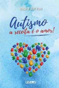 Imagem de AUTISMO, A RECEITA E O AMOR!