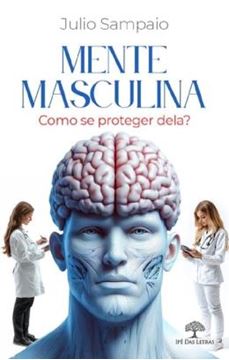 Imagem de MENTE MASCULINA - COMO SE PROTEGER DELA?
