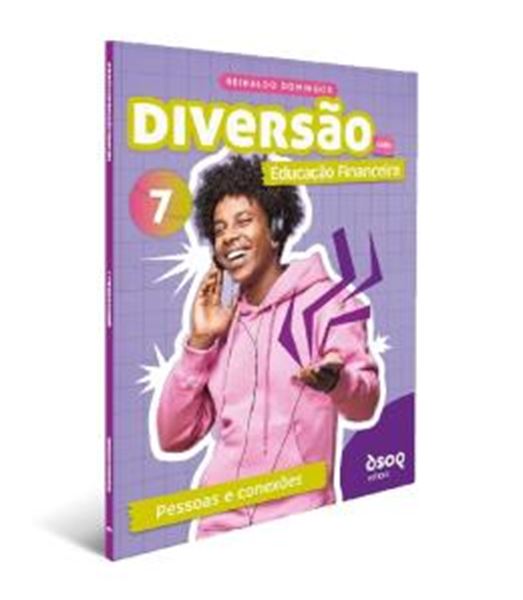 Picture of DIVERSAO COM EDUCACAO FINACEIRA - 7º ANO - PESSOAS E CONEXOES - PROG. DE EDUCACAO COM AMBIENTE VIRTUAL DE APRENDIZAGEM
