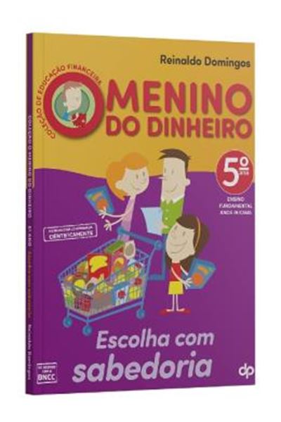 Picture of COLECAO DE EDUCACAO FINANCEIRA - MENINO DO DINHEIRO - 5º ANO - ESCOLHA COM SABEDORIA
