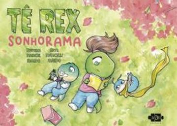 Imagem de TE REX - SONHORAMA