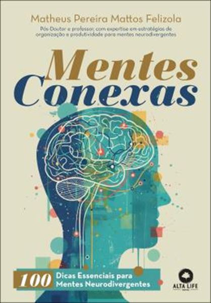 Picture of MENTES CONEXAS - 100 DICAS ESSENCIAIS PARA MENTES NEURODIVERGENTES