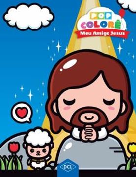 Imagem de COLECAO POP COLORE - MEU AMIGO JESUS