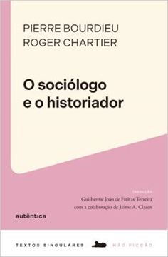 Imagem de O SOCIOLOGO E O HISTORIADOR