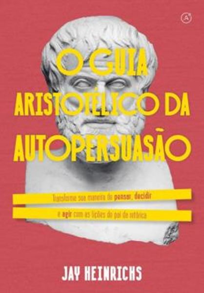 Picture of O GUIA ARISTOTELICO DA AUTOPERSUASAO