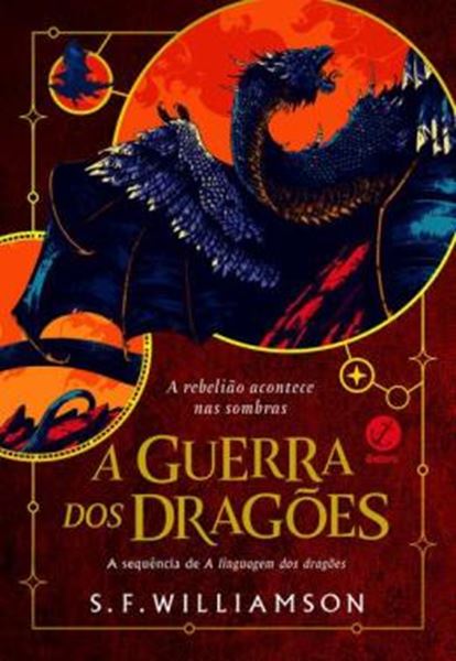 Picture of A GUERRA DOS DRAGOES - A REBELIAO ACONTECE NAS SOMBRAS - VOL. 02
