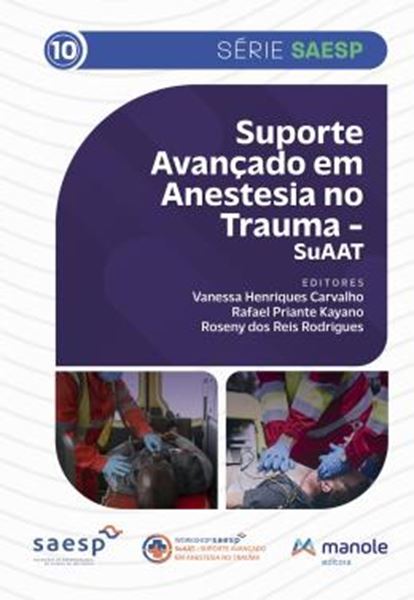 Picture of SUPORTE AVANCADO DE ANESTESIOLOGIA NO TRAUMA - SERIE SAESP VOL. 10