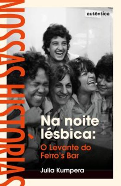 Picture of NA NOITE LESBICA - O LEVANTE DO FERROS BAR