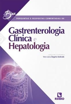 Imagem de PERGUNTAS E RESPOSTAS COMENTADAS DE GASTRENTEROLOGIA CLINICA E HEPATOLOGIA