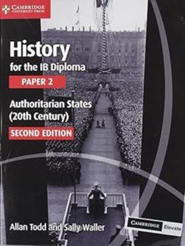 Imagem de HISTORY FOR THE DIPLOMA PAPER 2 AUTHORITARIAN STATES 20TH CENTURY WITH DIGITAL ACCESS 2 YEARS - 2ND ED