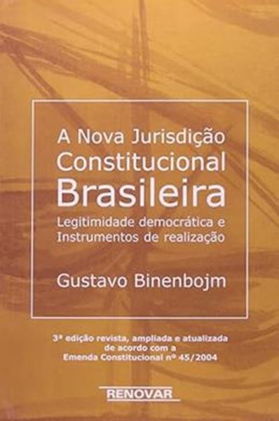 Picture of A NOVA JURISDICAO CONSTITUCIONAL BRASILEIRA - 3ª ED