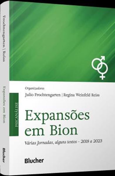 Picture of EXPANSOES EM BION - VARIAS JORNADAS, ALGUNS TEXTOS- 2018 A 2023