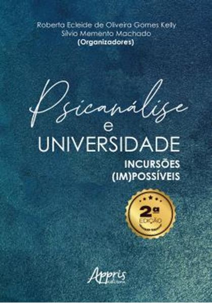 Picture of PSICANALISE E UNIVERSIDADE - INCURSOES (IM)POSSIVEIS - 2ª ED